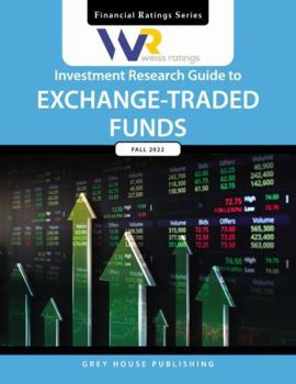 Paperback Weiss Ratings Investment Research Guide to Exchange-Traded Funds, Fall 2022 Book