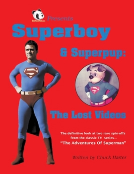 Paperback Superboy & Superpup: The Lost Videos Book
