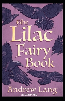 Paperback The Lilac Fairy Book Illustrated Book