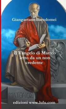 Paperback Il Vangelo di Matteo letto da un non credente [Italian] Book