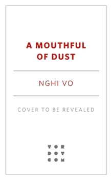 A Mouthful of Dust - Book #6 of the Singing Hills Cycle