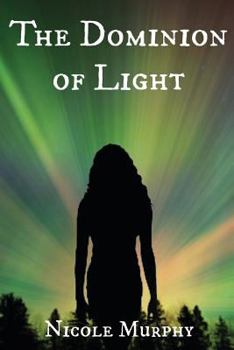 Paperback The Dominion of Light Book