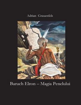 Paperback Baruch Elron - Magia Penelului [Romanian] Book