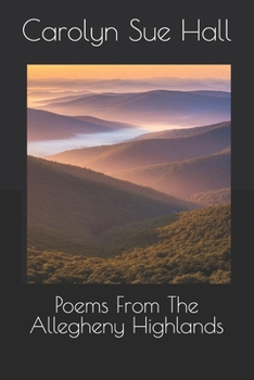 Paperback Poems From The Allegheny Highlands Book