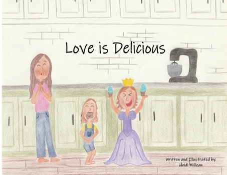 Love Is Delicious