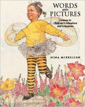 Paperback Words and Pictures: Lessons in Children's Literature and Literacies Book