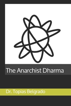 Paperback The Anarchist Dharma Book