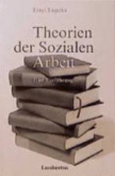 Paperback Theorien der Sozialen Arbeit. Eine Einführung. [German] Book