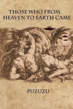 Paperback Those Who From Heaven To Earth Came Book