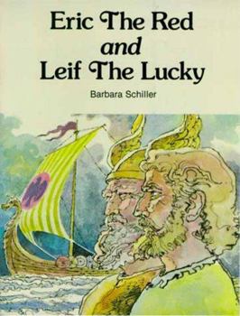 Eric the Red and Leif the Lucky (Adventures in the New World) - Book  of the Adventures In The New World