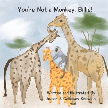 Paperback You're Not A Monkey, Billie! Book