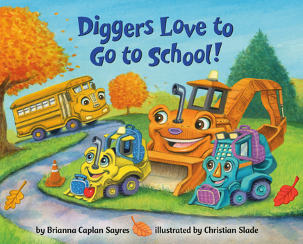 Board book Diggers Love to Go to School! Book