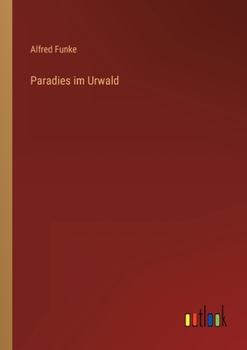 Paperback Paradies im Urwald [German] Book