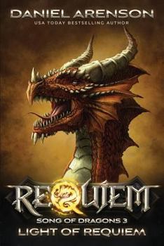 Paperback Light of Requiem: Song of Dragons, Book 3 Book