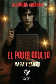 Paperback El poder oculto: Magia y sangre [Spanish] Book