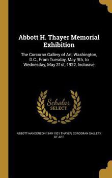 Hardcover Abbott H. Thayer Memorial Exhibition Book
