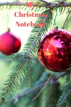 Paperback My Christmas Notebook: A5 (6 x 9 Inches) Notebook Journal Diary. High Quality Hand Writing Journal with 100 Pages Book