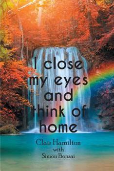 Paperback I close my eyes and think of home Book