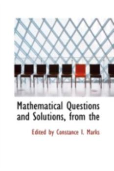 Paperback Mathematical Questions and Solutions, from the Book