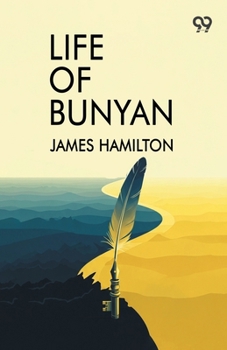 Paperback Life Of Bunyan Book