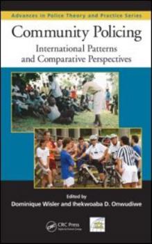 Hardcover Community Policing: International Patterns and Comparative Perspectives Book