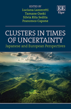 Hardcover Clusters in Times of Uncertainty: Japanese and European Perspectives Book