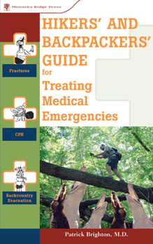 Paperback Hikers' and Backpackers' Guide to Treating Medical Emergencies Book