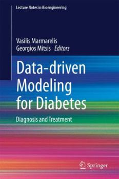 Hardcover Data-Driven Modeling for Diabetes: Diagnosis and Treatment Book