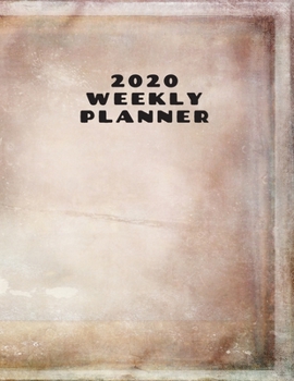 2020 Weekly planner: January 1, 2020 - December 31, 2020 calendar beige vintage frame cover