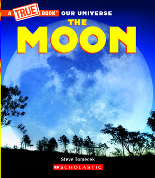 Hardcover The Moon (a True Book) Book