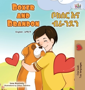 Hardcover Boxer and Brandon (English Amharic Bilingual Children's Book) [Amharic] [Large Print] Book