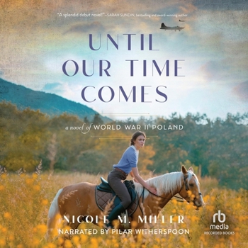 Audio CD Until Our Time Comes: A Novel of World War II Poland Book