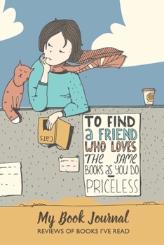 My Book Journal: Find a friend who loves the same book as you do | Reviews of books I’ve read