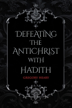 Paperback Defeating the Antichrist with Hadith Book