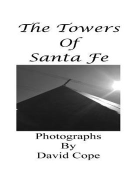 Paperback The Towers of Santa Fe Book