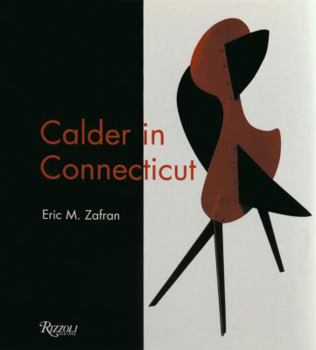 Hardcover Calder in Connecticut Book