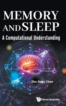 Hardcover Memory and Sleep: A Computational Understanding Book