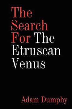 Paperback The Search For The Etruscan Venus Book