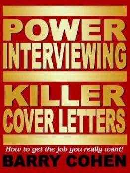 Paperback Power Interviewing: Killer Cover Letters Book