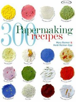 Hardcover 300 Papermaking Recipes Book