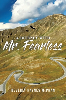 Paperback A Journey with Mr. Fearless Book