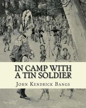 In Camp With A Tin Soldier