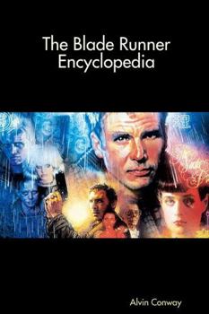 Paperback The Blade Runner Encyclopedia Book