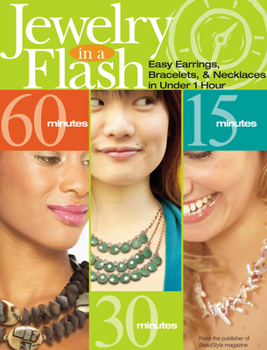 Paperback Jewelry in a Flash: Easy Earrings, Bracelets, and Necklaces in Under One Hour Book