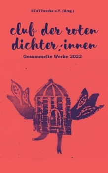 Paperback Club der roten Dichter: innen: Gesammelte Werke 2022 [German] Book