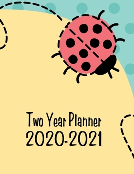 Paperback Two Year Planner 2020-2021: Ladybug Monthly Planner 8.5 x 11 Book