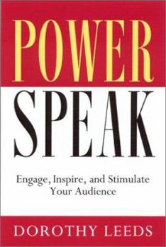 Paperback PowerSpeak: Engage, Inspire, and Stimulate Your Audience Book