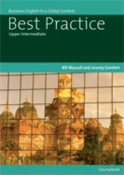 Paperback Best Practice Upper Intermediate Coursebook: Business English in a Global Context Book