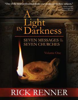 Hardcover A Light in the Darkness: Seven Messages to the Seven Churches Book