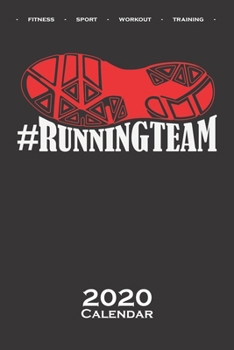 Shoe #Runningteam Calendar 2020: Annual Calendar for Fitness enthusiasts and fans of the body cult